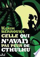 Celle qui n'avait pas peur de Cthulhu