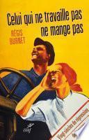 Celui qui ne travaille pas ne mange pas !