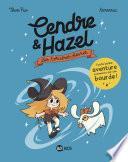 Cendre et Hazel, Tome 01