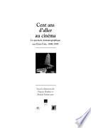 Cent ans d'aller au cinéma