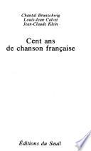 Cent ans de chanson française