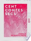 Cent Contes secs