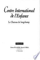 CENTRE INTERNATIONAL DE L'ENFANCE