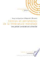 Centres et périphéries de la littérature mondiale