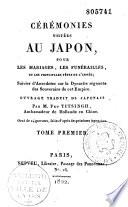 Cerémonies usitées au Japon, pour les mariages, les funérailles, et les principales fêtes de l'année