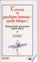 Cerveau et psychisme humains: quelle éthique?