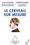 Cerveau sur mesure (Le)