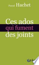 Ces ados qui fument des joints