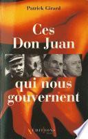 Ces Don Juan qui nous gouvernent