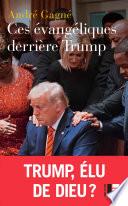 Ces évangéliques derrière Trump