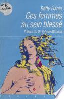 Ces femmes au sein blessé
