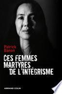 Ces femmes martyres de l'intégrisme
