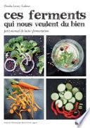 Ces ferments qui nous veulent du bien