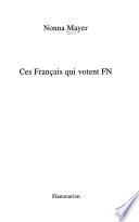 Ces Français qui votent FN