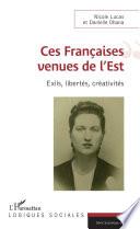 Ces Françaises venues de l'Est