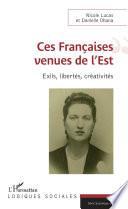 Ces Françaises venues de l'Est