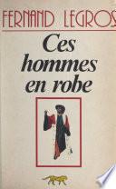 Ces hommes en robe