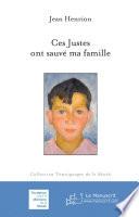 Ces Justes ont sauvés ma famille