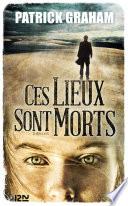 Ces lieux sont morts