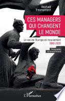 Ces managers qui changent le monde