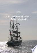 Ces messieurs de Nantes Tome 1 de A ˆ K