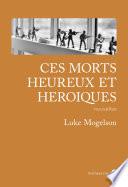 Ces morts heureux et héroïques