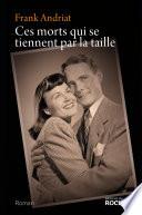 Ces morts qui se tiennent par la taille