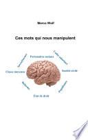 Ces mots qui nous manipulent