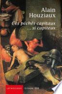 Ces péchés capitaux... si capiteux