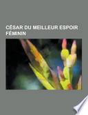 César Du Meilleur Espoir Féminin