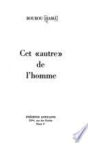 Cet autre de l'homme