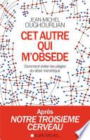 Cet autre qui m'obsède