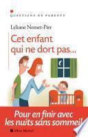 Cet enfant qui ne dort pas...