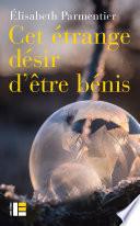 Cet étrange désir d'être bénis