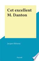 Cet excellent M. Danton