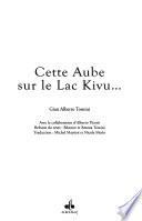 Cette aube sur le Lac Kivu