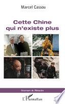 Cette Chine qui n'existe plus