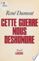 Cette guerre nous déshonore