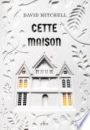 Cette maison