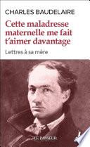 Cette maladresse maternelle me fait t'aimer davantage