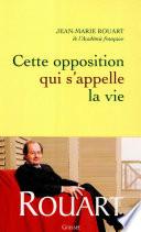 Cette opposition qui s'appelle la vie