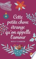 Cette petite chose étrange qu'on appelle l'amour