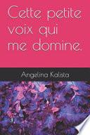 Cette Petite Voix Qui Me Domine.