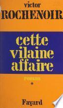 Cette vilaine affaire (1)
