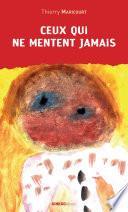 Ceux qui ne mentent jamais