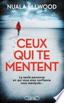 Ceux qui te mentent