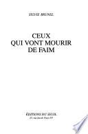 Ceux qui vont mourir de faim