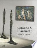 Cézanne & Giacometti