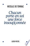 Chacun porte en soi une force insoupçonnée