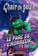 Chair de poule : Le parc de l'horreur